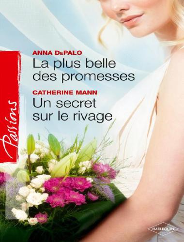 La plus belle des promesses / Un secret sur le rivage