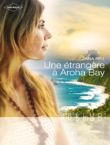 Une Etrangere a Aroha Bay