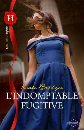 L'Indomptable Fugitive