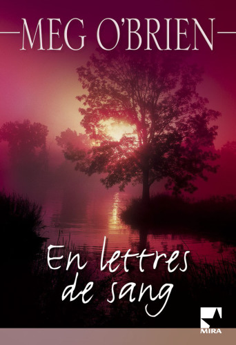 En Lettres de Sang (Harlequin Mira)