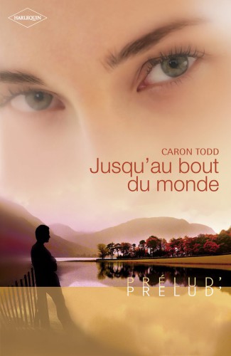 Jusqu'au Bout Du Monde (Harlequin Prelud')