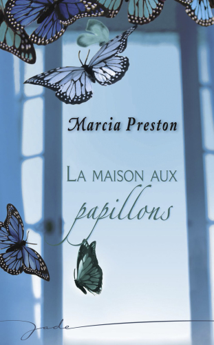 La Maison Aux Papillons (Harlequin Jade)