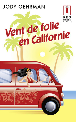 Vent de folie en Californie