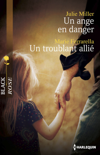 Un Ange En Danger - Un Troublant Allie