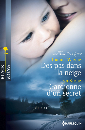 Des pas dans la neige / Gardienne d'un secret (Série Les héritiers d'Oak Grove #1)