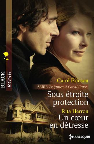 Sous Etroite Protection - Un Coeur En Detresse