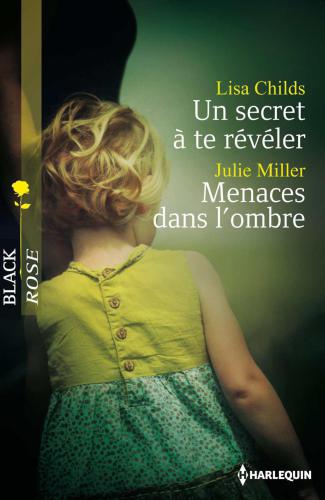Un secret à te révéler / Menaces dans l'ombre