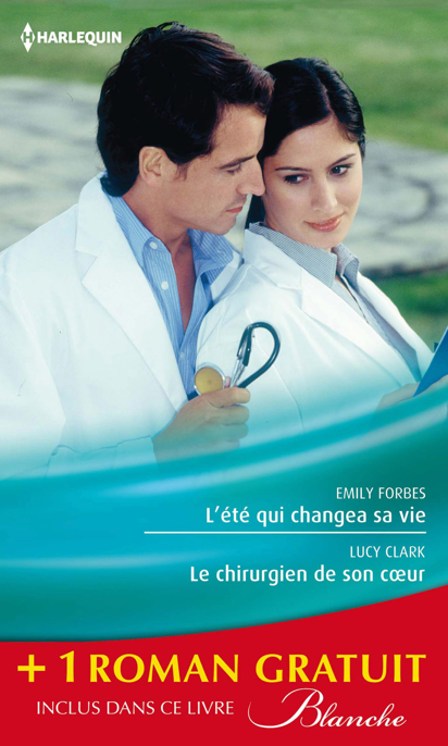 L'Ete Qui Changea Sa Vie - Le Chirurgien de Son Coeur - Une Nouvelle Carriere Pour Le Dr Winters