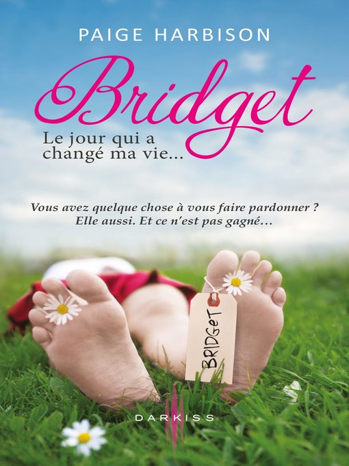 Bridget, le jour qui a changé ma vie