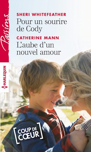 Pour Un Sourire de Cody - L'Aube D'Un Nouvel Amour