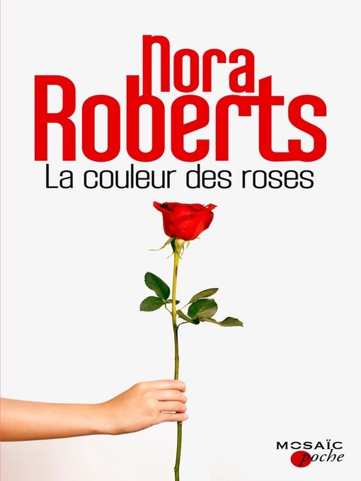 La couleur des roses