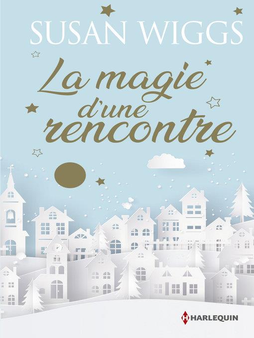 La magie d'une rencontre