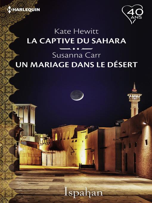 La captive du Sahara--Un mariage dans le désert