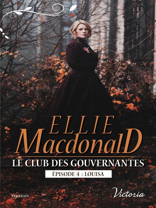 Louisa: Série Le Club des Gouvernantes, livre 4