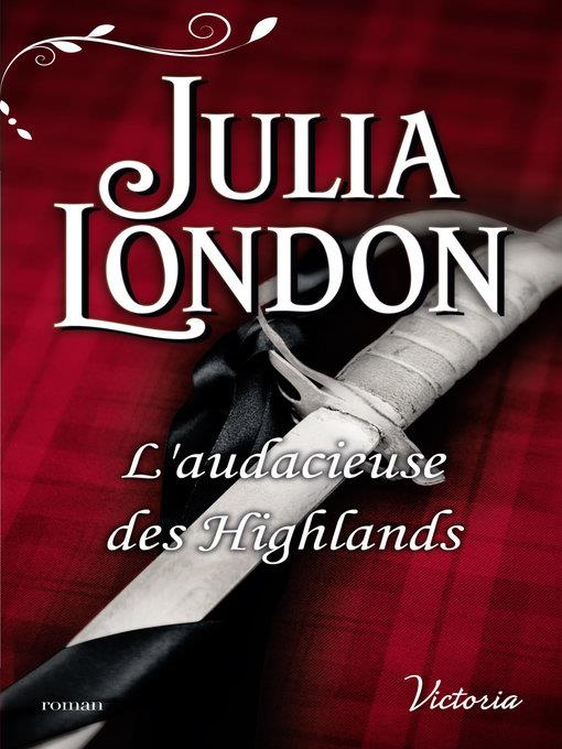 L'audacieuse des Highlands