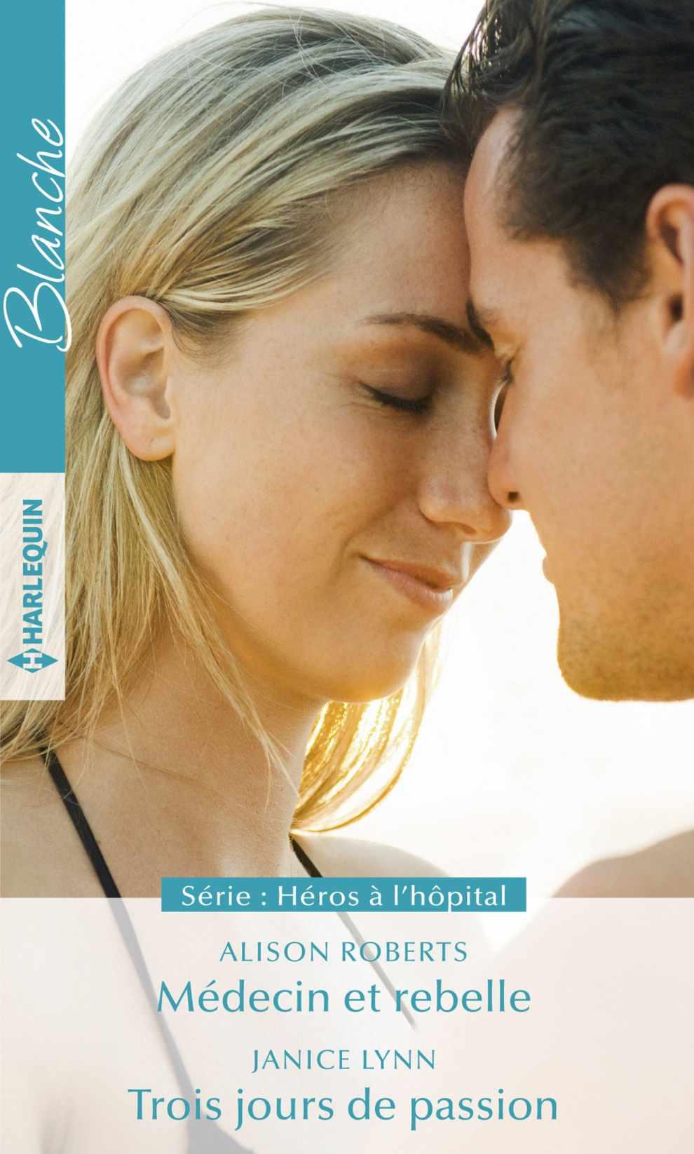 Médecin et rebelle - Trois jours de passion