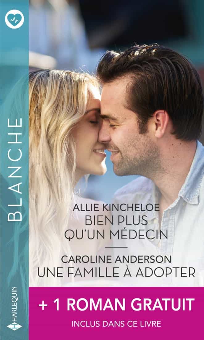 Bien plus qu’un médecin - Une famille à adopter - Quand le passé resurgit