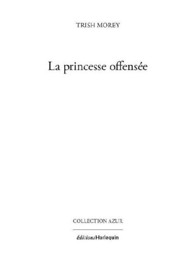 La Princesse Offensee