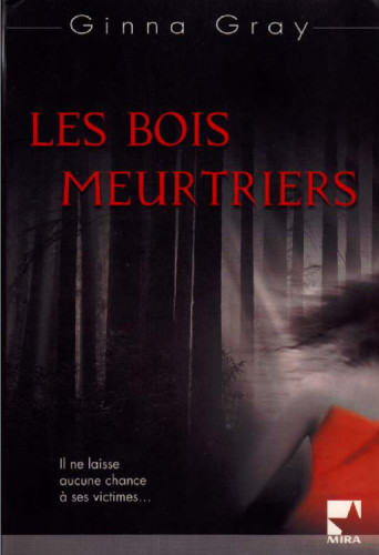 Les bois meurtriers