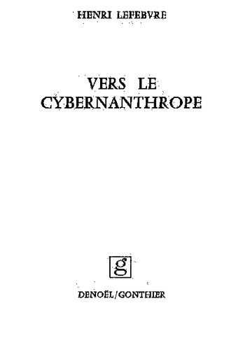 Vers le cybernanthrope (BIBLIOTHEQUE MEDIATIONS)