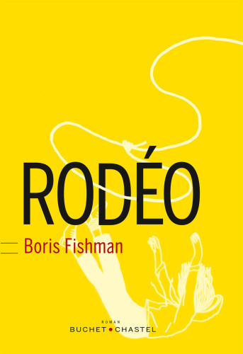 Rodéo : roman