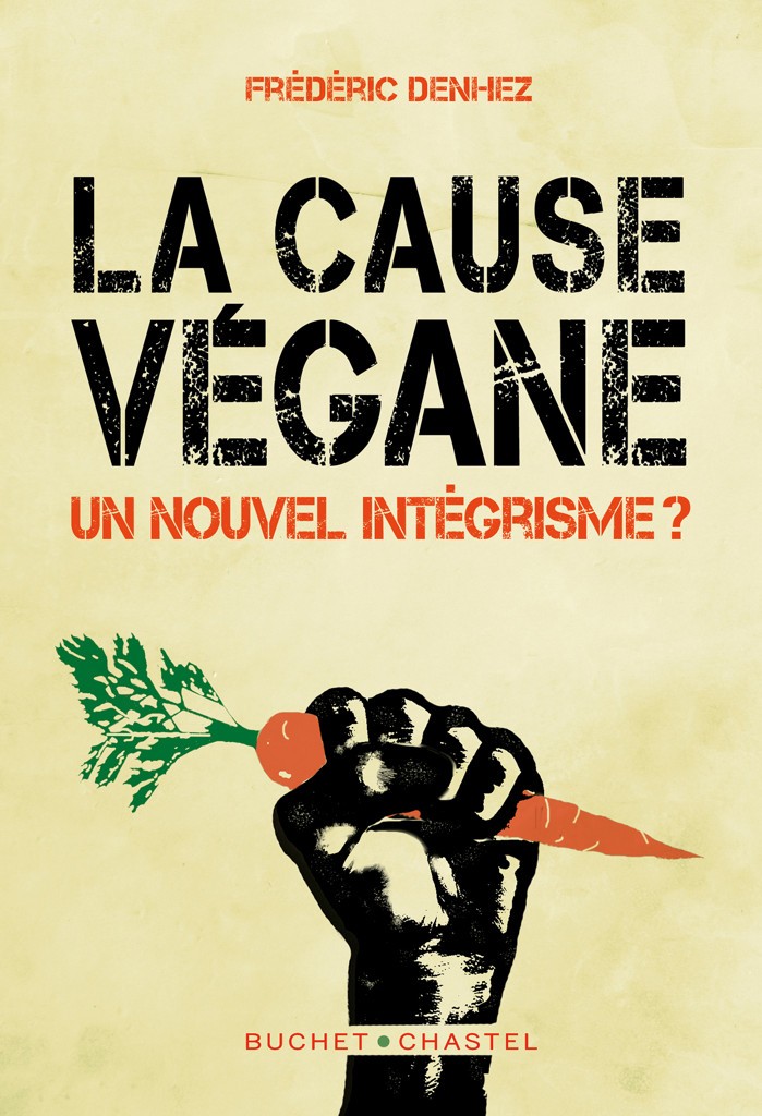 Le véganisme : un nouvel intégrisme ?