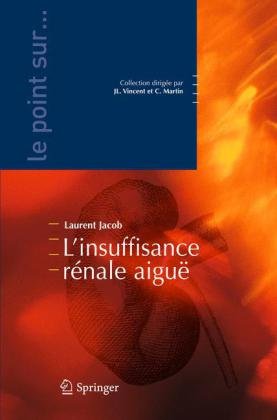 L'Insuffisance Renale Aigue