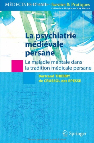 La Psychiatrie M�di�vale Persane