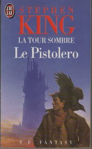 Tour sombre t1- le pistolero (La) (IMAGINAIRE)