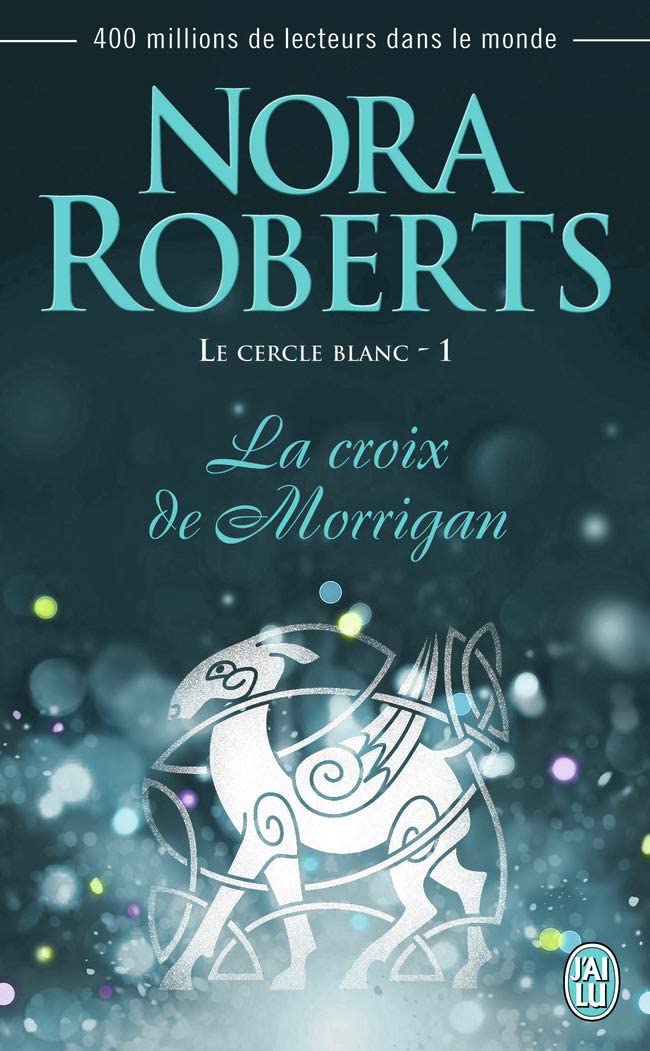 La croix de Morrigan (1) (Le cercle blanc) (French Edition)