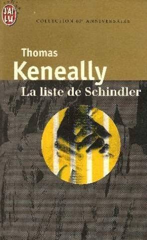 Liste de schindler (La): COLLECTION 40EME ANNIVERSAIRE (LITT&Eacute;RATURE &Eacute;TRANG&Egrave;RE)