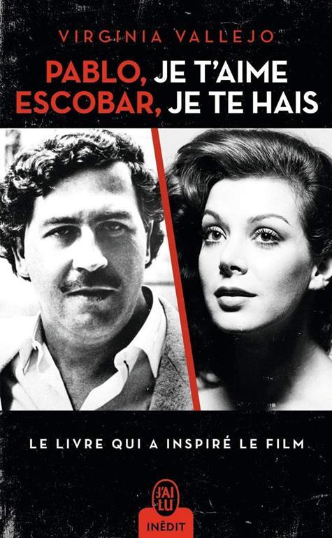 Pablo, je t'aime, Escobar, je te hais (Policier, 12076) (French Edition)