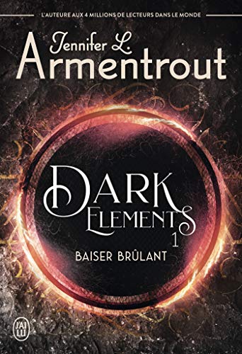 Dark Elements (tome 1) - Baiser Brûlant