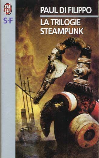 La trilogie Steampunk