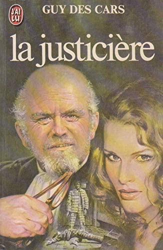 La Justici&egrave;re (LITT&Eacute;RATURE FRAN&Ccedil;AISE)