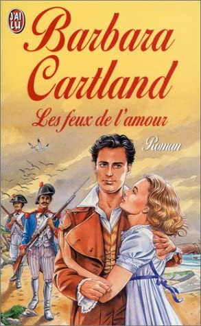 Les Feux de l'amour (BARBARA CARTLAND)