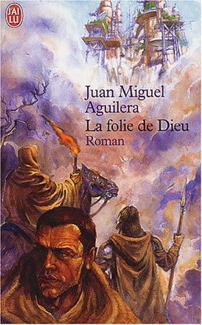 Folie de dieu (La) (LITT&Eacute;RATURE &Eacute;TRANG&Egrave;RE)