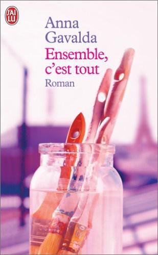 Ensemble, C'Est Tout (Litterature Generale) (French Edition)