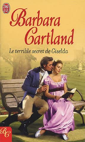 Terrible secret de giselda (Le) (BARBARA CARTLAND)