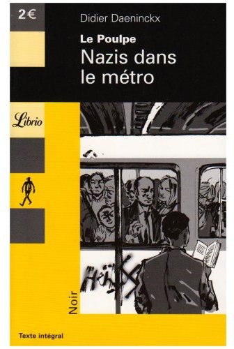 Nazis dans le métro