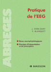 Pratique de l'EEG : bases neuropsychologiques, principes d'interprétation et de prescription