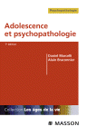 ADOLESCENCE ET PSYCHOPATHOLOGIE 7ED.