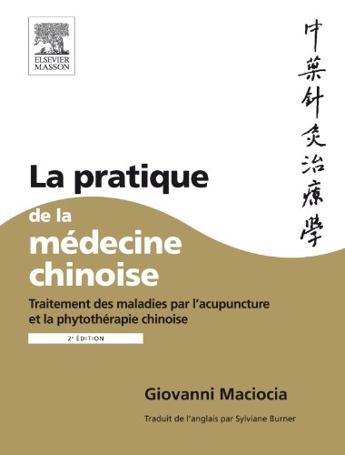 La Pratique de la M�decine Chinoise