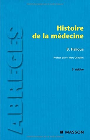 HISTOIRE DE LA MÉDECINE 3ED.