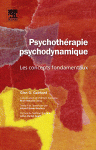 Psychothérapie psychodynamique : les concepts fondamentaux