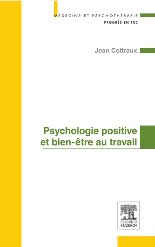 Psychologie Positive Et Bien-�tre Au Travail