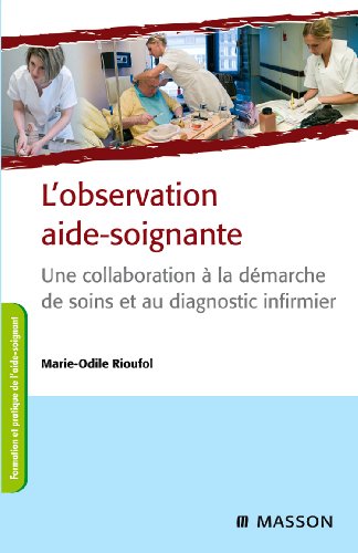 L'Observation Aide-Soignante