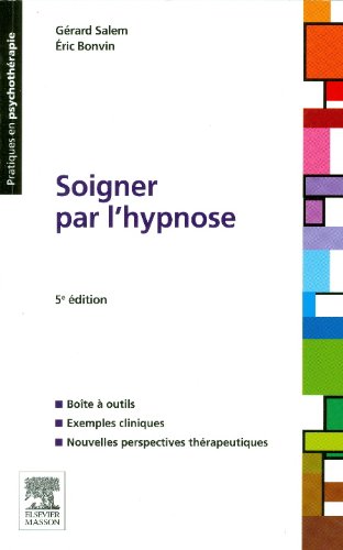 Soigner Par l'Hypnose