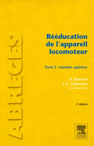 R��ducation de l'Appareil Locomoteur. Tome 2