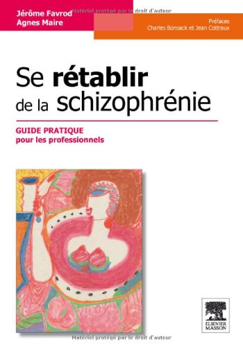 Se Retablir de La Schizophrenie